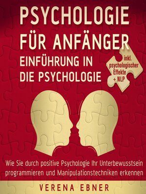 cover image of Psychologie für Anfänger--Einführung in die Psychologie